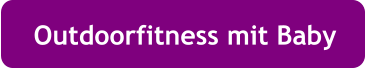 Outdoorfitness mit Baby